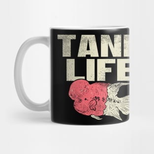 Tank Life Mug